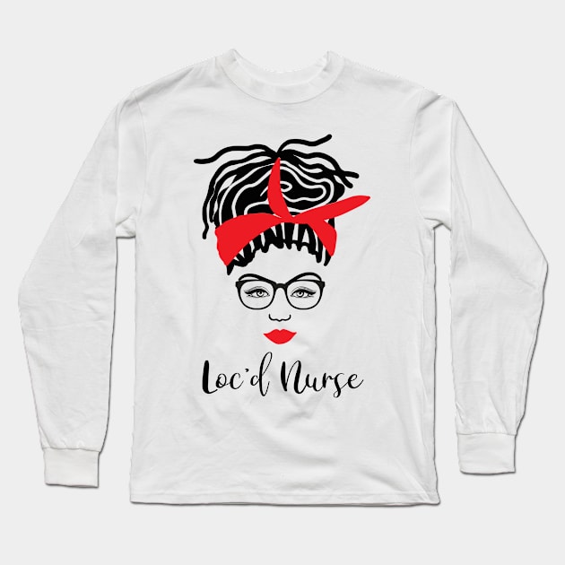 Loc'd Nurse African American Nurses Long Sleeve T-Shirt by blackartmattersshop